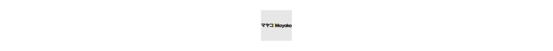 MAYAKO